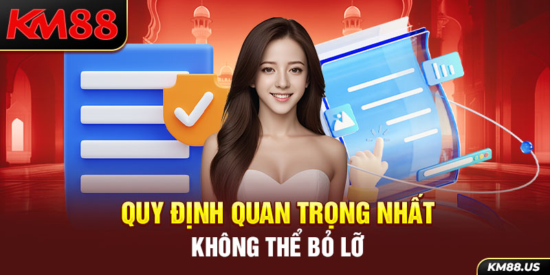 Quy định quan trọng nhất không thể bỏ lỡ