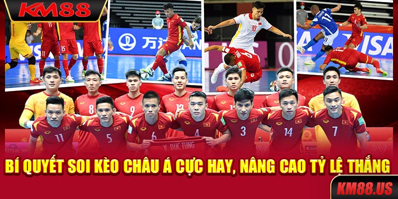 Bí quyết soi kèo châu Á cực hay, nâng cao tỷ lệ thắng