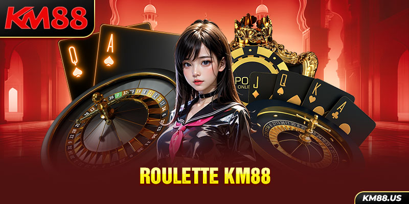 Roulette KM88 mang đến trải nghiệm giải trí đỉnh cao.